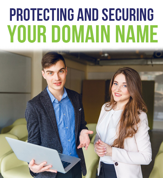 Protecting and Securing Your Domain Name